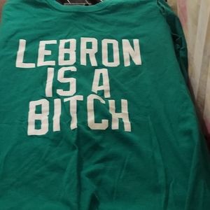 LeBron is A Bitch T Shirt Sz XL